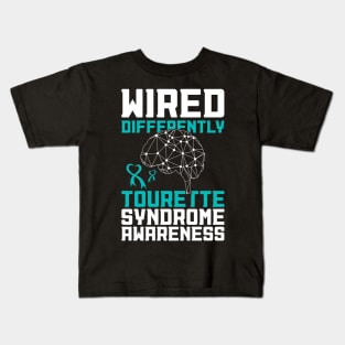 Tourette Syndrome Awareness Sayings Wired Differently Kids T-Shirt